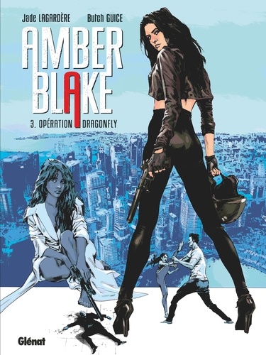 Amber Blake - Tome 03. Opération Dragonfly