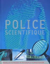  Amber Books - Police scientifique - Nouvelles techniques de recherche et d'investigation.