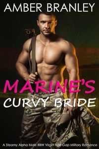  Amber Branley - Marine's Curvy Bride (A Steamy Alpha Male BBW Virgin Age Gap Military Romance).
