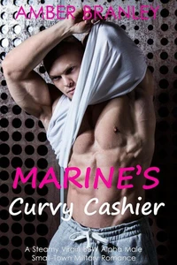 Marine's Curvy Cashier (A Steamy Virgin BBW Alpha Male Small-Town Military Romance)