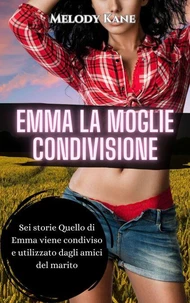 Emma La Moglie Condivisione