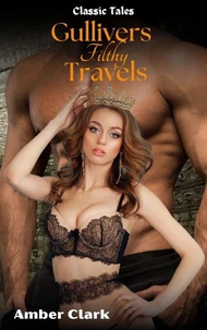 Gulliver’s Filthy Travels