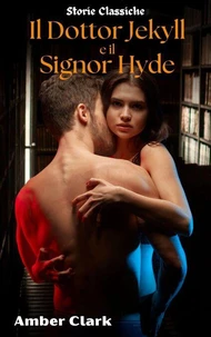 Il Dottor Jekyll e il Signor Hyde