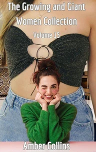 The Growing and Giant Woman Collection