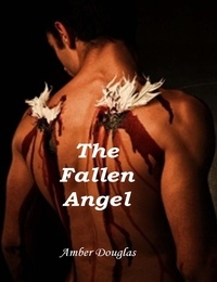  Amber Douglas - The Fallen Angel.