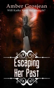 Escaping Her Past
