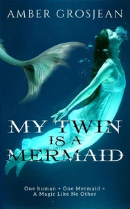 My Twin is A Mermaid