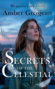 Secrets of the Celestial