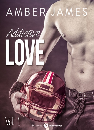 Amber James - Addictive Love, vol. 1.