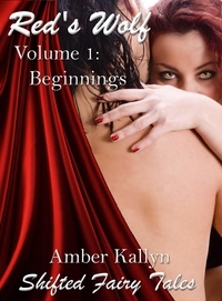 Amber Kallyn - Red's Wolf Volume 1: Beginnings - Red's Wolf, #1.