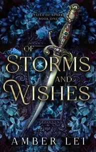 Of Storms and Wishes