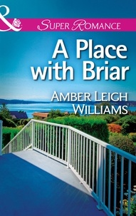 Amber Leigh Williams - A Place with Briar.