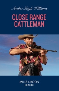 Amber Leigh Williams - Close Range Cattleman.