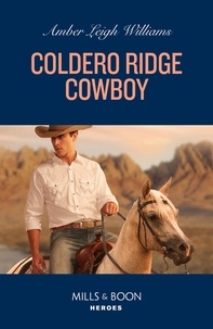Amber Leigh Williams - Coldero Ridge Cowboy.