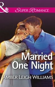 Amber Leigh Williams - Married One Night.