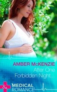 Amber McKenzie - After One Forbidden Night….