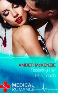 Amber McKenzie - Resisting Her Ex's Touch.
