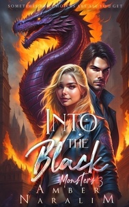  Amber Naralim - Into the Black - The Monsters series, #3.