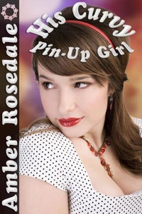 His Curvy Pin-Up Girl