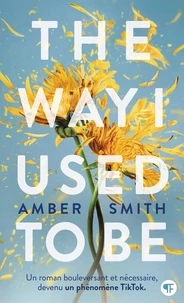 The Way I Used to Be Tome 1
