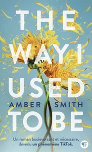 The Way I Used to Be Tome 1
