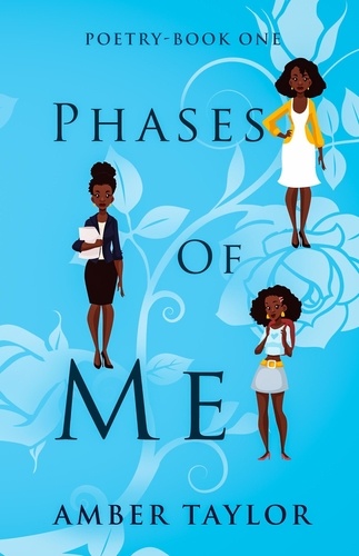  Amber Taylor - Phases Of Me - Poetry, #1.