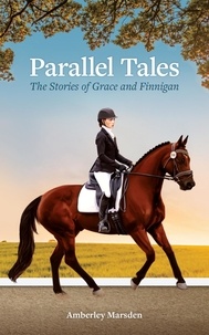  Amberley Marsden - Parallel Tales The Stories of Grace and Finnigan - Parallel Tales.