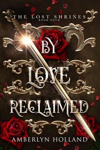 By Love Reclaimed
