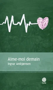 Aime-moi demain