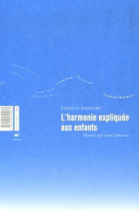 L'harmonie expliquée aux enfants