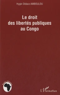 Le droit des libertés publiques au Congo