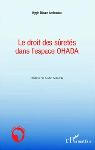 Le droit des sûretés dans l'espace OHADA
