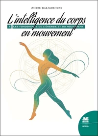 L'intelligence du corps en mouvement