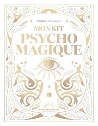 Ambre Kouadio - Mon kit psycho-magique.