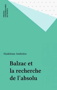 Balzac et "La recherche de l'absolu"