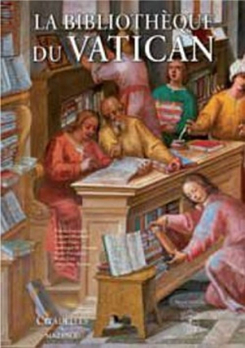 Ambrogio M Piazzoni et Antonio Manfredi - La bibliothèque du Vatican.