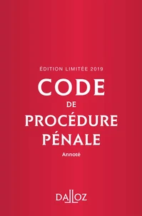 Code de procédure pénale annoté 2019
