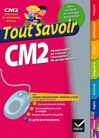 Ambroise Feuillet et Dominique Marchand - Tout savoir CM2.