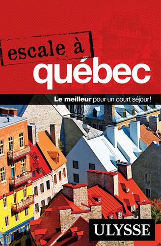 Escale au Québec