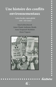 Une histoire des conflits environnementaux