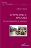 Ambroise v. Bukassa - Léopoldville Kinshasa - Miroir de l'urbanisation de subsistance.