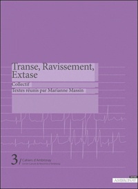  Ambronay Editions - Transe, Ravissement, Extase.