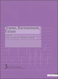 Transe, Ravissement, Extase