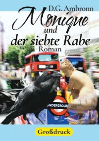 Monique und der siebte Rabe