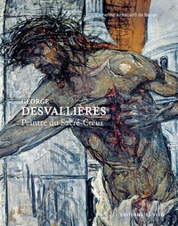 George Desvallières, peintre du Sacré-Coeur