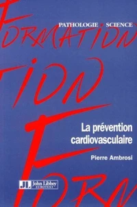 La prévention cardiovasculaire