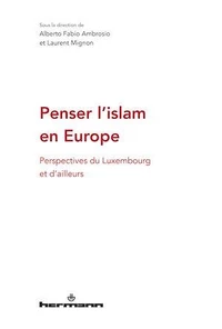 Penser l'islam en Europe