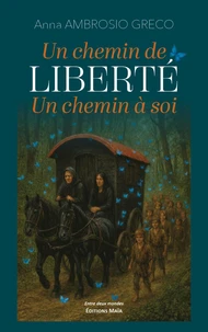 Un chemin de liberté