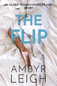  Ambyr Leigh - The Flip (An Older Woman/Younger Man Short).