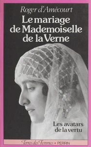 Le Mariage de Mademoiselle de La Verne
